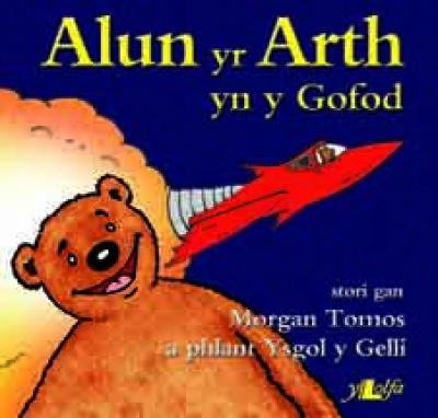 A picture of 'Alun yr Arth yn y Gofod' by Morgan Tomos